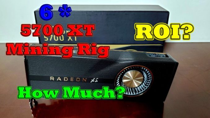 RX 5700 XT Mining Rig ROI?!? When? | Hashrate & Price as of 10/11/2020