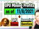 GPU Mining Profits as of 11/8/21 | GPU Prices | Answering Questions