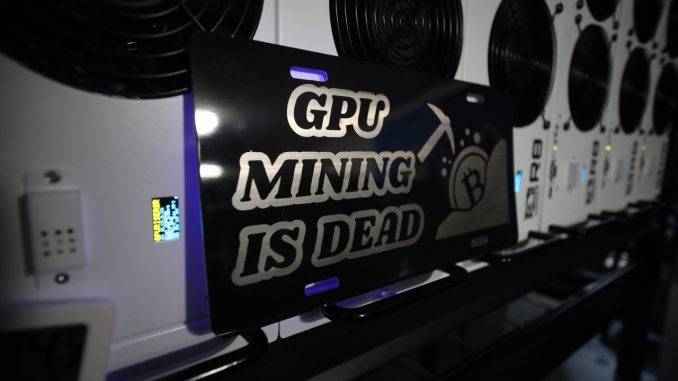 GPU Mining is dead for you but not others.