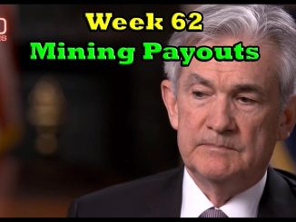 Week 62 | Mining Payouts 5/21/20