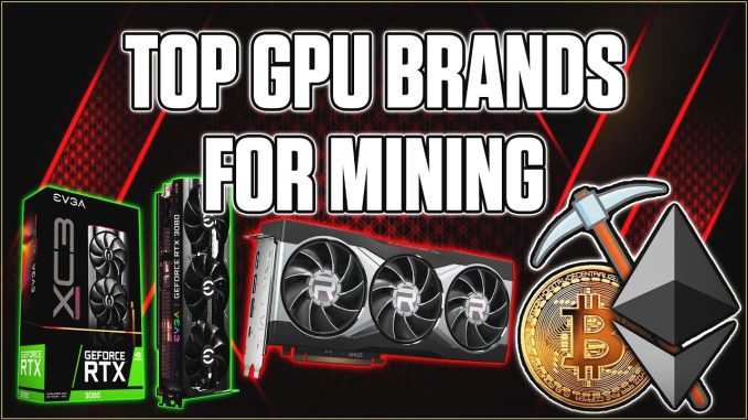 Top Brands for GPU Mining | Crypto Thoughts