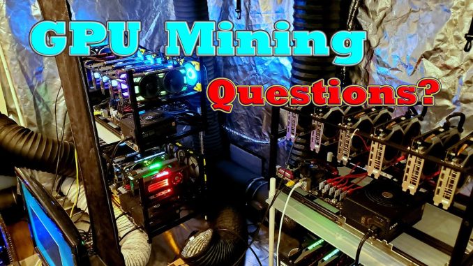 GPU Mining Questions 10/12/20 | Twitch Recap